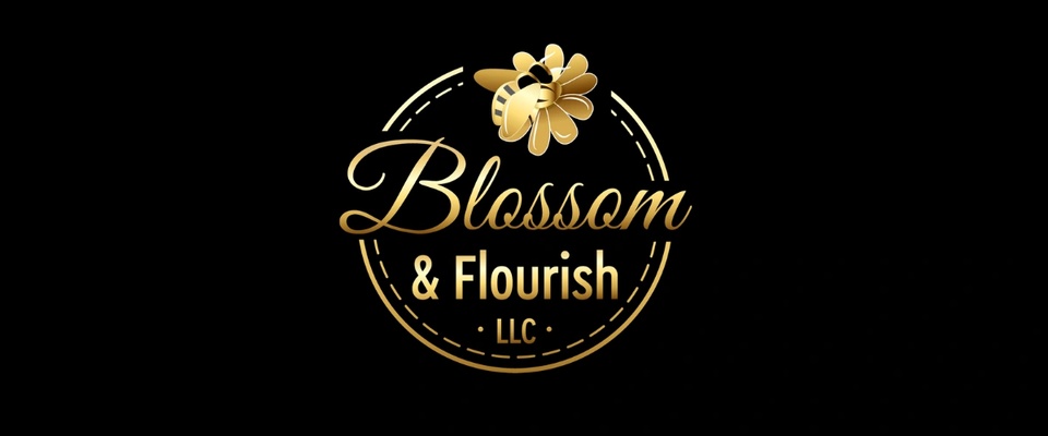 Blossom and Flourish, LLC
