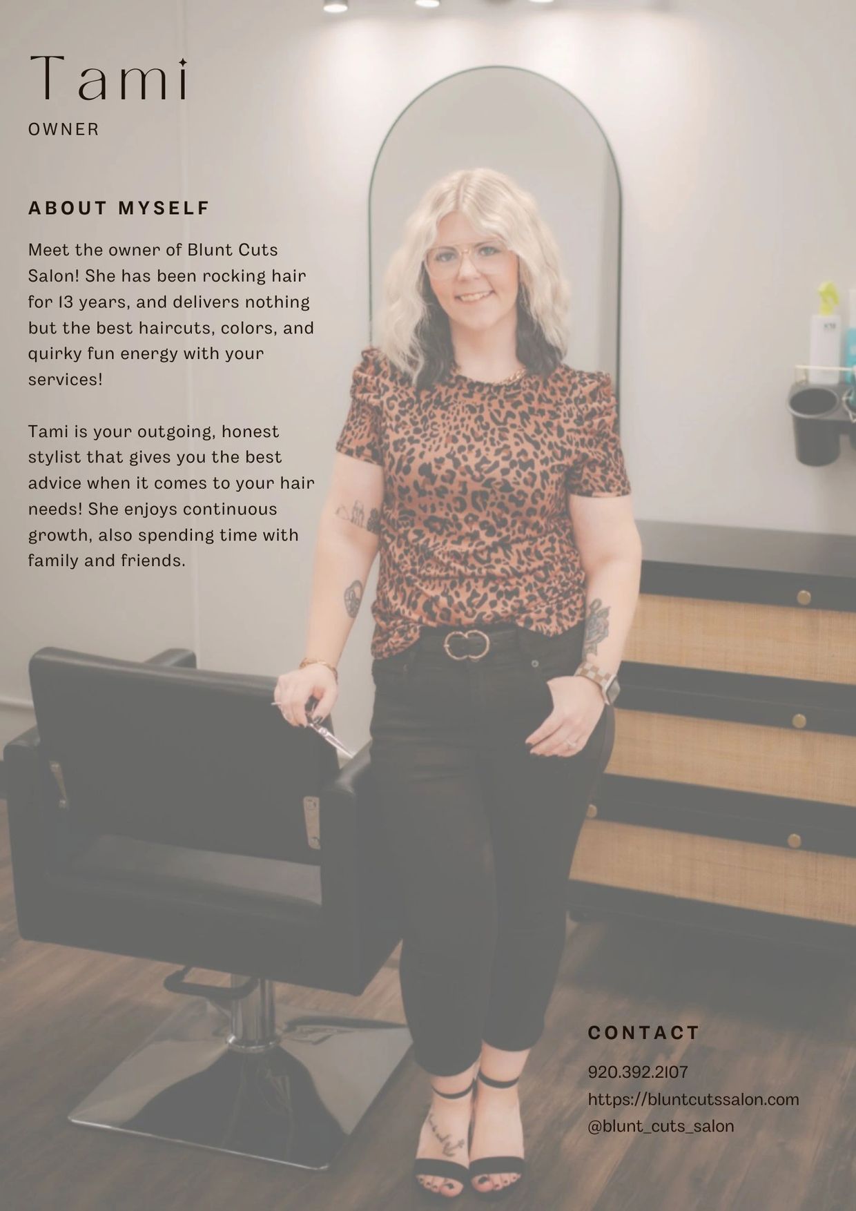 Tami, owner of Blunt Cuts Salon, expert stylist with 13 years experience and a passion for hair and fun energy.