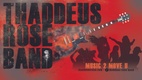 Thaddeus Rose Band