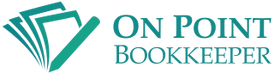 On Point Bookkeeper  
Quickbooks ProAdvisor
(585) 283-4065       