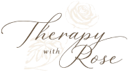 Therapy with Rose