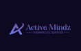 Active Mindz - Therapeutic Services LLC. 