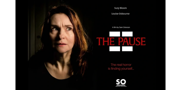 Film poster for The Pause with a picture of Suzy Bloom who plays the main character.