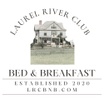 Laurel River Club 
Bed and Breakfast
Jenningston, West Virginia