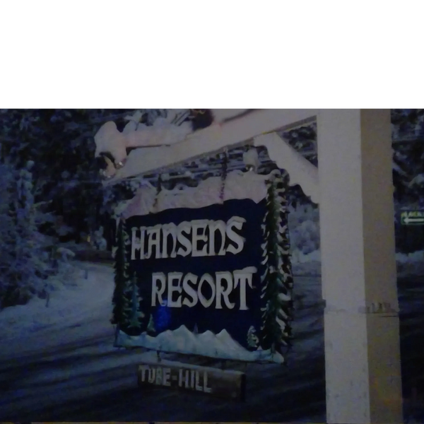 Hansen's Snow Tube Hill.