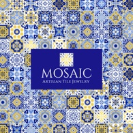 Mosaic Artisian Tile Jewelry