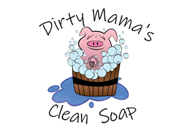 Dirty Mama's Clean Soap - Where No Dirty Deed Goes Unlathered