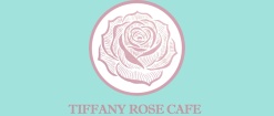 Tiffany Rose Cafe