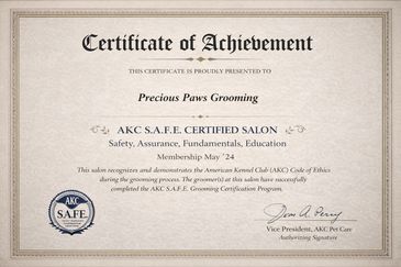 Certificate awarded to Precious Paws Grooming for AKC S.A.F.E. certified salon.