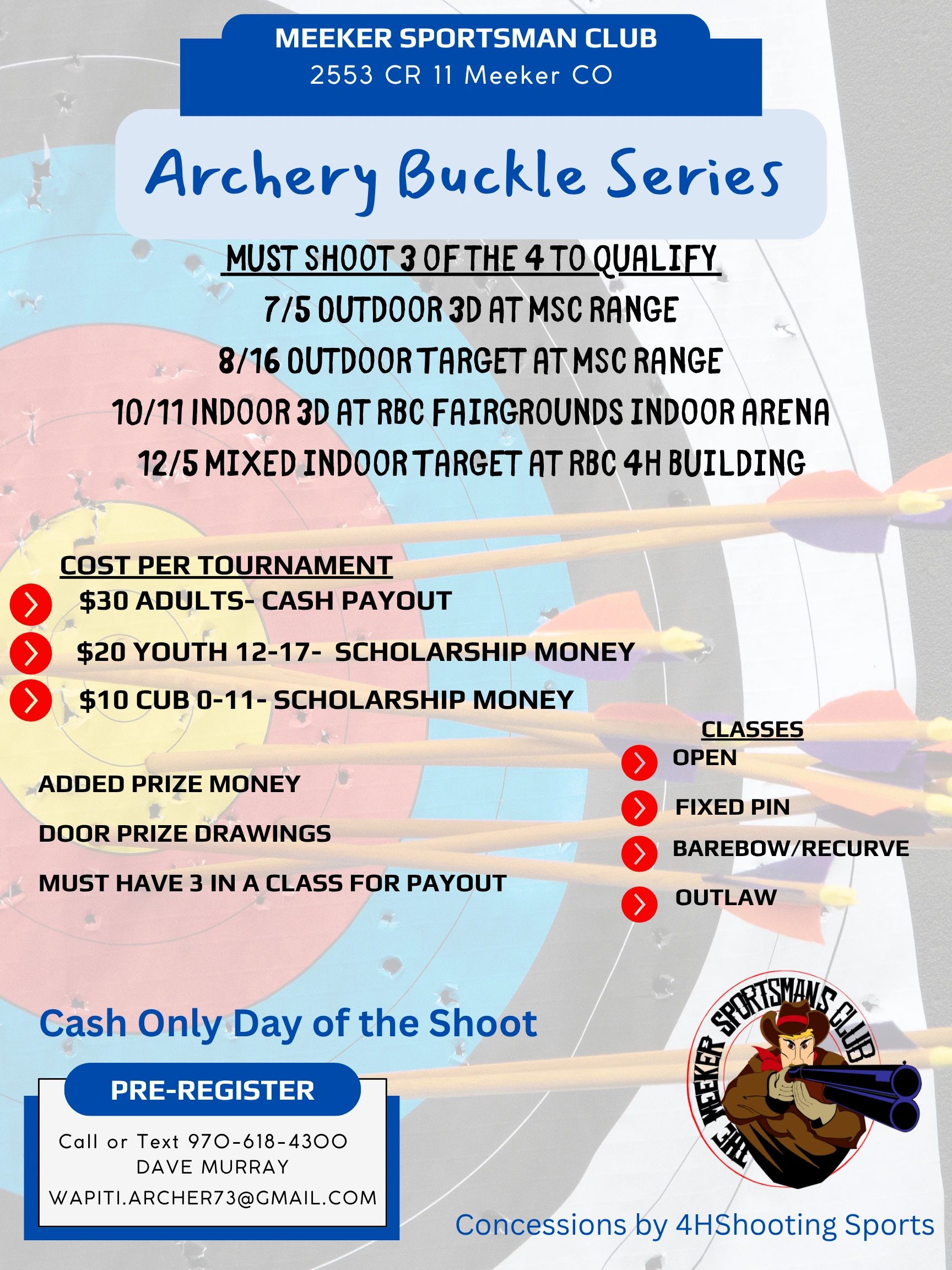 Archery Buckle Series by Meeker Sportsman Club with multiple tournaments and prize money.