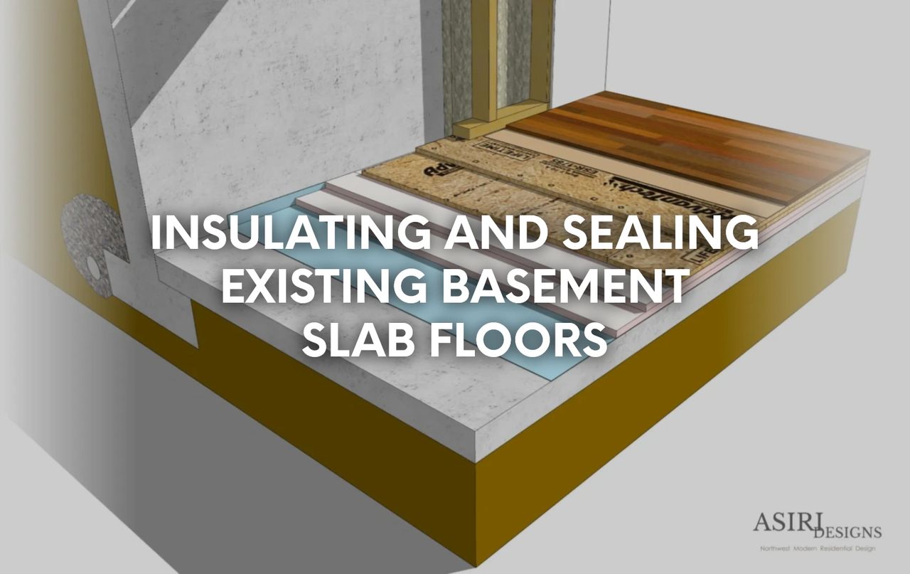 Insulating and Sealing Existing Basement Slab Floors