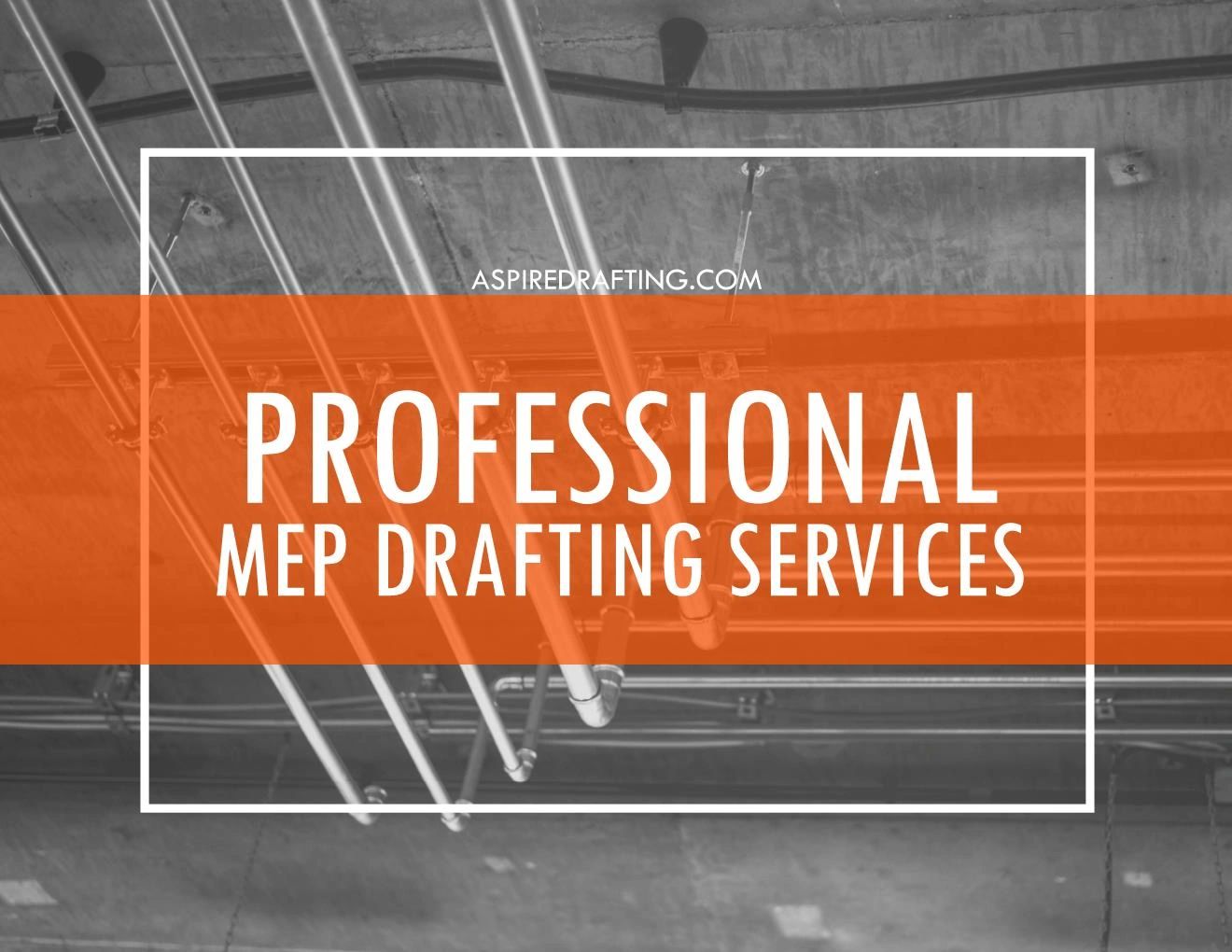 Professional MEP Drafting Services