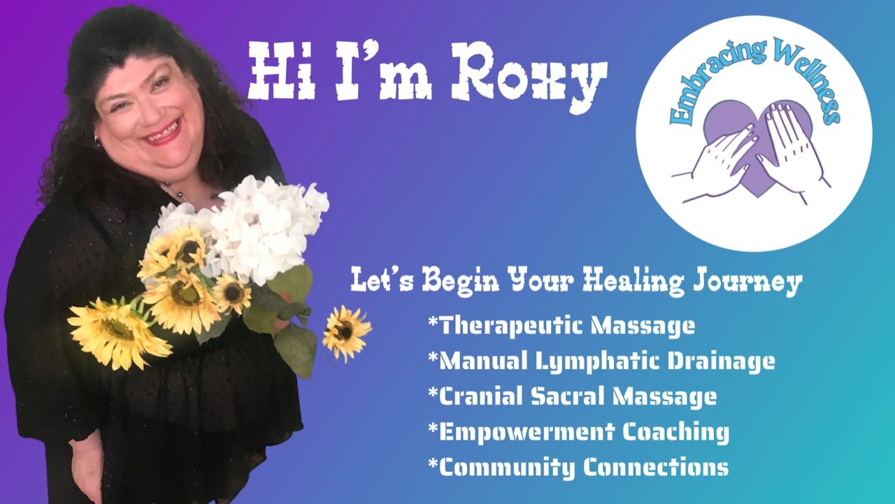 Embracing Wellness Therapeutic Massage with Roxy