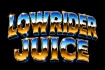 Lowrider Juice