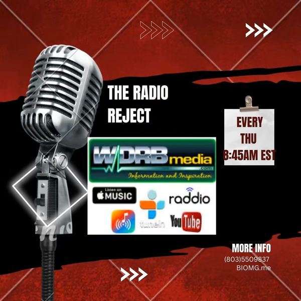 Tune In To The Radio Reject Show on WRBmedia on all platforms every Thursday  at 8:45am est. 