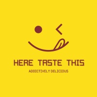 Here Taste This