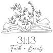 31:13 Faith & Beauty