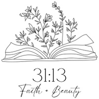 31:13 Faith & Beauty