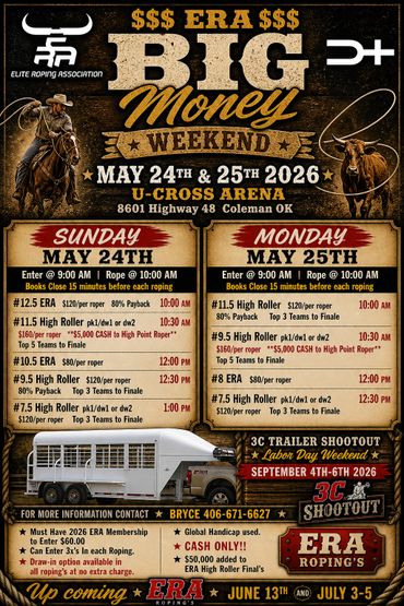 Poster for ERA Big Money Weekend roping event on May 24-25, 2026 at U-Cross Arena in Coleman, OK.