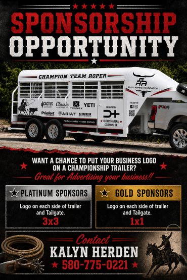 Sponsorship opportunity for business logos on a championship team roper trailer.