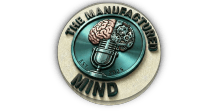 The Manufactured Mind
