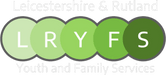 Leicestershire & Rutland Youth and Family Services