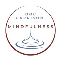 Doc Garrison Mindfulness
