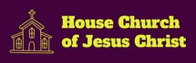House Church of Jesus Christ