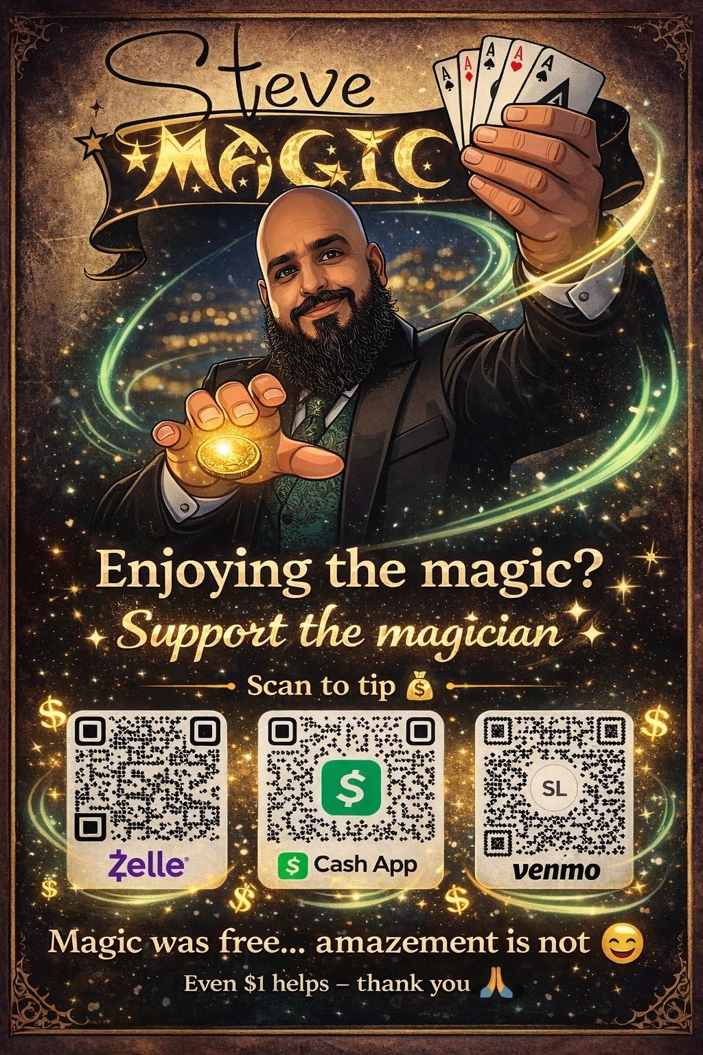 Steve Magic holding cards and coin, asking for tips with QR codes for Zelle, Cash App, and Venmo.