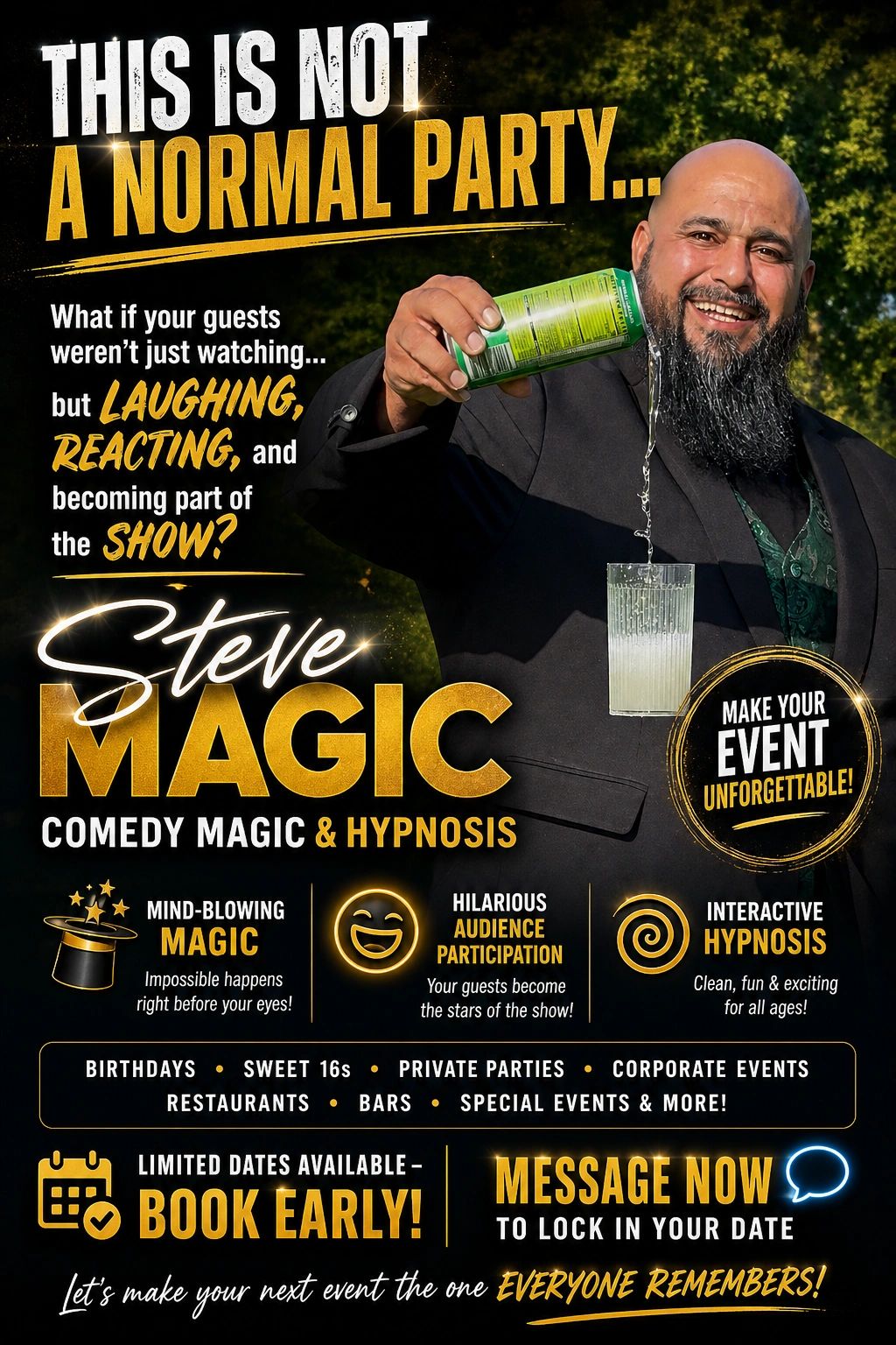 Steve Magic offers comedy magic and hypnosis for unforgettable events with audience participation.