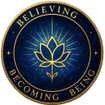 Believing Becoming Being