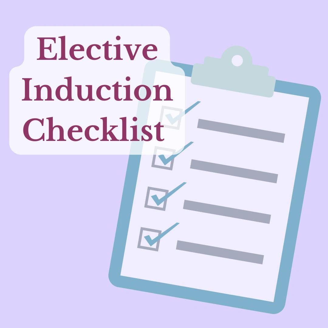 Elective Induction of Labor Preparation Checklist