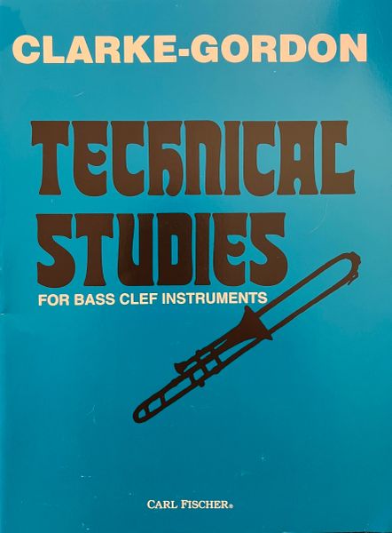 Clarke Instruments Clarke Gordon - Technical Studies for Bass Clef Instruments