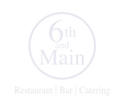 6th and Main Restaurant, Bar & Catering