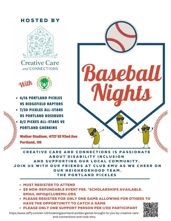 Flyer for Baseball Nights hosted by Creative Care and Connections, featuring Portland Pickles games.