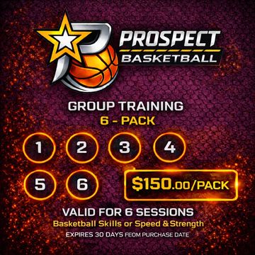 Prospect Basketball group training 6-pack for $150, valid for 6 sessions.