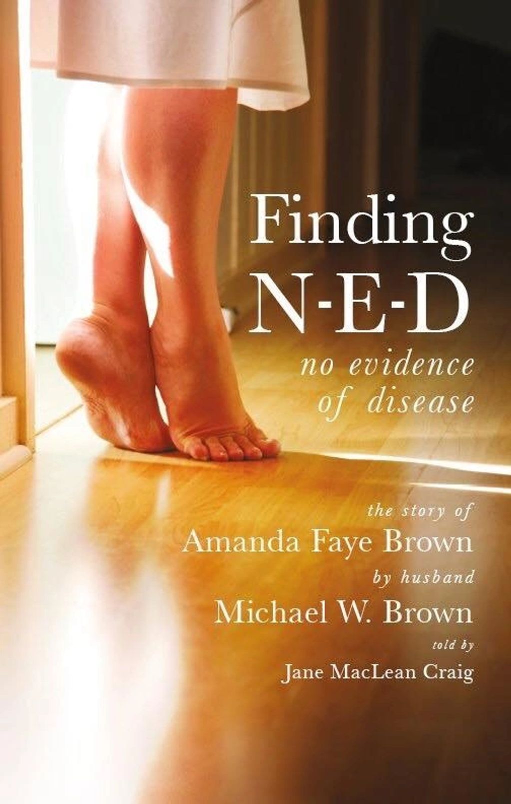 Finding N-e-d  
No Evidence of Disease 