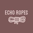 Echo Ropes