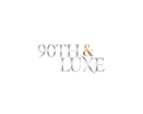 90TH & LUXE