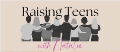 Raising Teens with Natalie