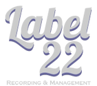 




Label 22 Recording + Management Company