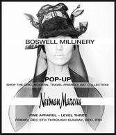 Neiman Marcus HOSTS BOSWELL MILLINERY POP-UP DECEMBER 6-8 ON LEVEL 3 - 