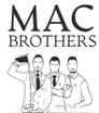 MAC Brothers