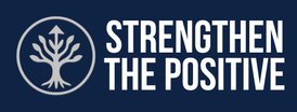Strengthen The Positive