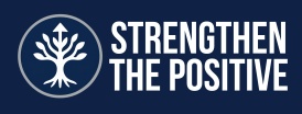 Strengthen The Positive