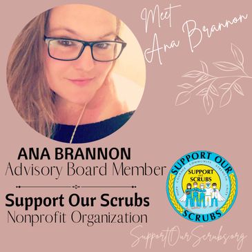 Portrait of Ana Brannon, Advisory Board Member for Support Our Scrubs nonprofit.