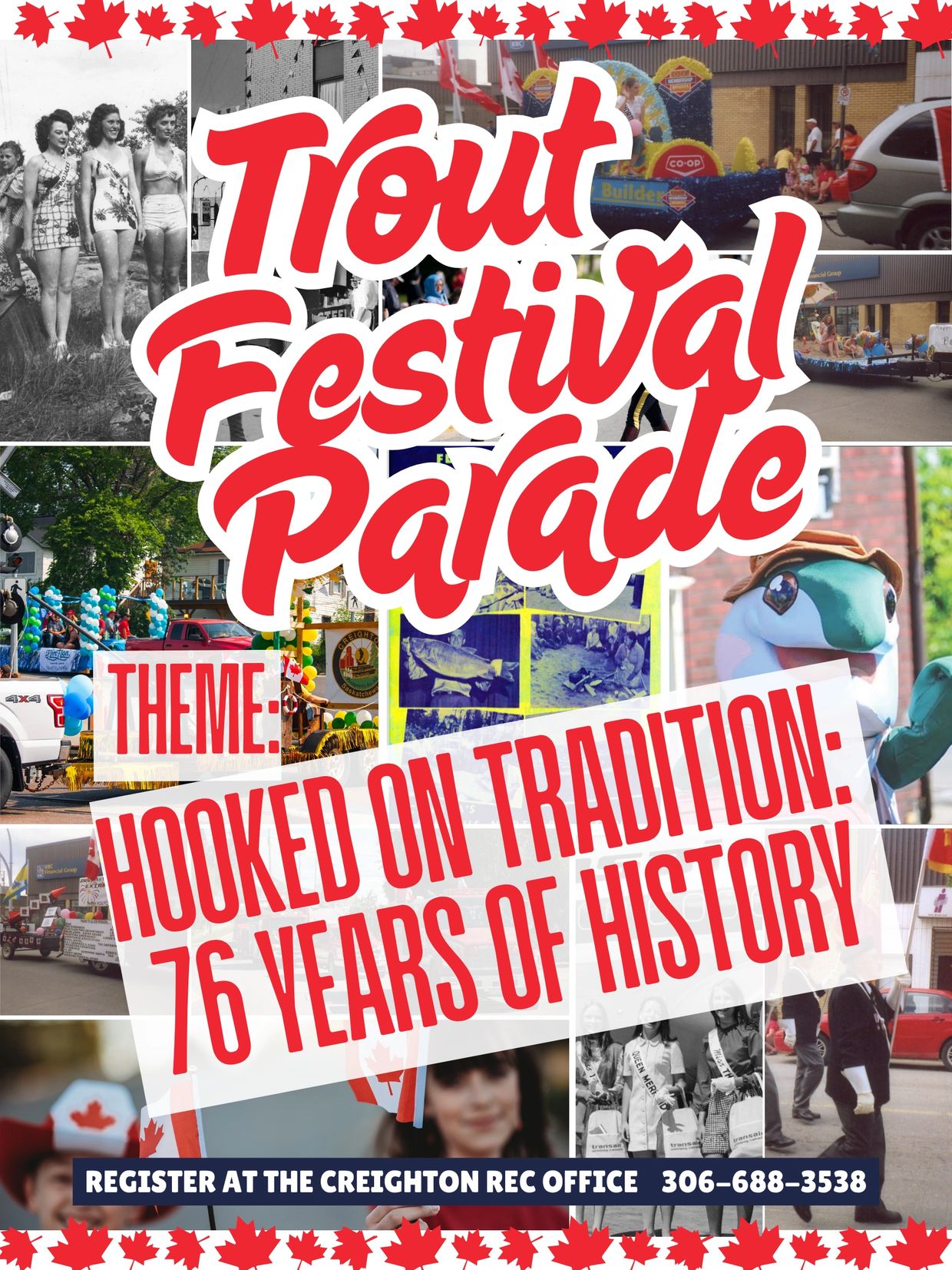 Trout Festival Parade 76th anniversary with a theme celebrating tradition and history.