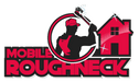 Mobile Roughneck