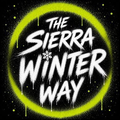 Graffiti-style text "The Sierra Winter Way" with a green circular spray paint.