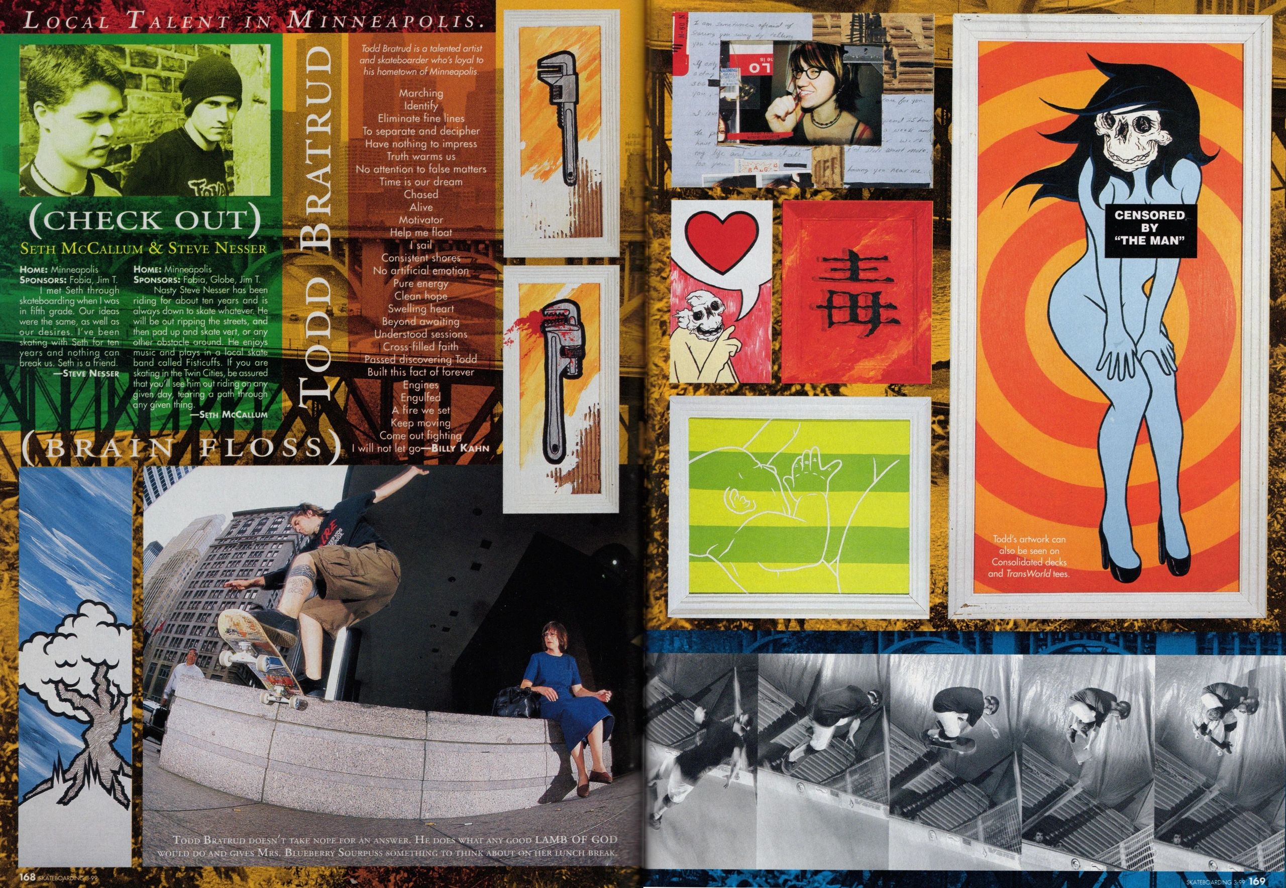 Skateboarding and local art in Minneapolis with Todd Bratrud and others.